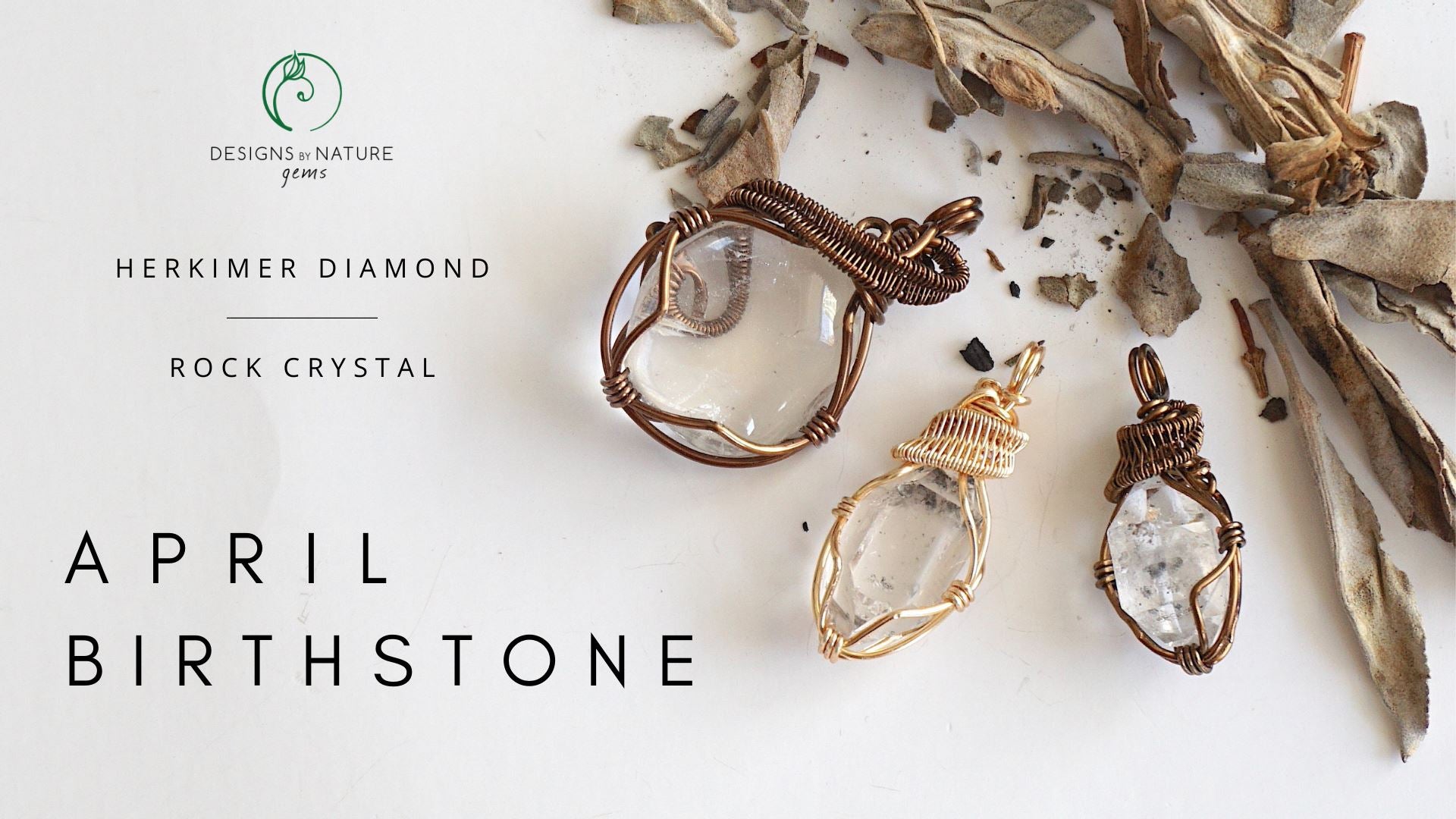 April Birthstone: Herkimer Diamond and Rock Crystal